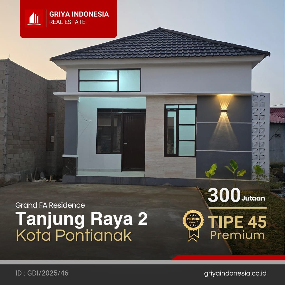 Rumah Type 45 Premium di Pontianak Timur